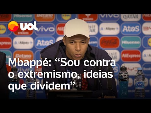 Mbappé sobre extrema direita: 'Sou contra o extremismo, ideias que dividem'