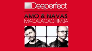 David Amo & Julio Navas - Macalacachimba (Raul Mezcolanza Mix)