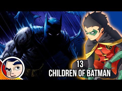 13 Children of Batman | Comicstorian - UCmA-0j6DRVQWo4skl8Otkiw