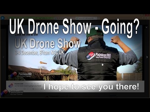 Are you at the UK Drone show at the weekend? - UCp1vASX-fg959vRc1xowqpw