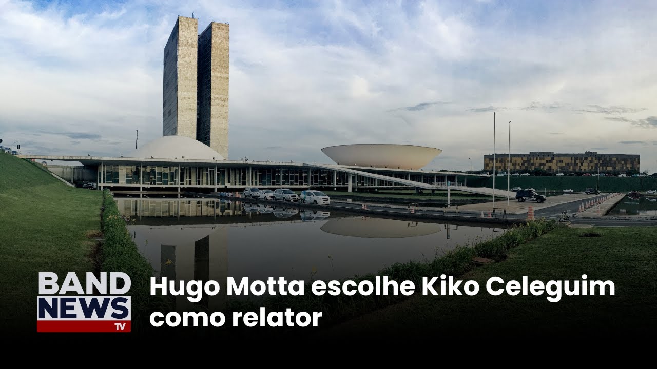 Hugo Motta escolhe Kiko Celeguim como relator | BandNews TV