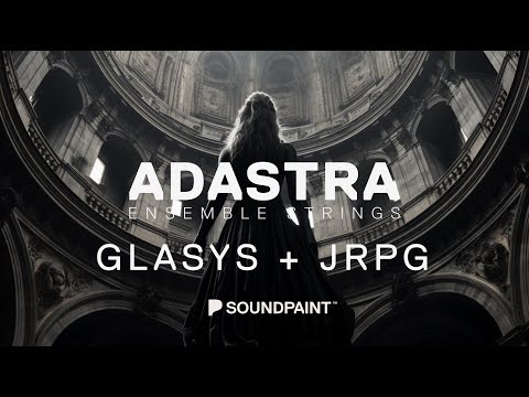 Adastra Ensemble Strings - JRPG Score by GLASYS