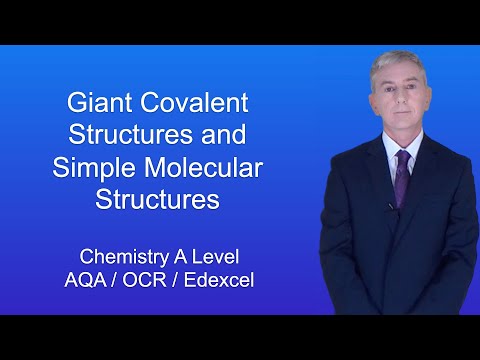 A Level Chemistry Revision “Giant Covalent Structures and Simple Molecular Structures”