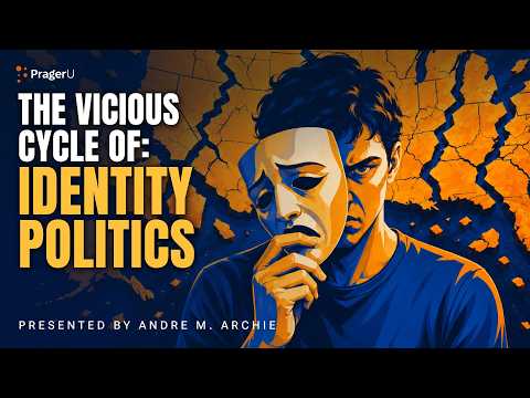 The Vicious Cycle of Identity Politics | 5-Minute Videos | PragerU