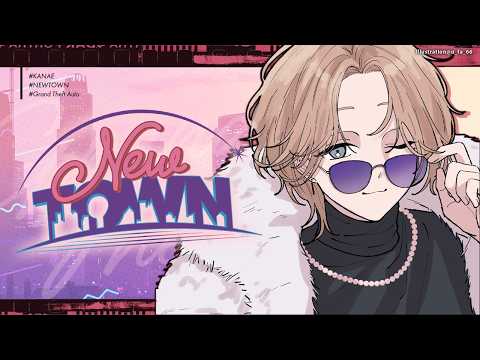 NEWTOWN #3 | 運命の日【にじさんじ/叶】