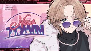 NEWTOWN #3 | 運命の日【にじさんじ/叶】