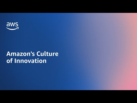 AWS Culture of Innovation | Amazon Web Services