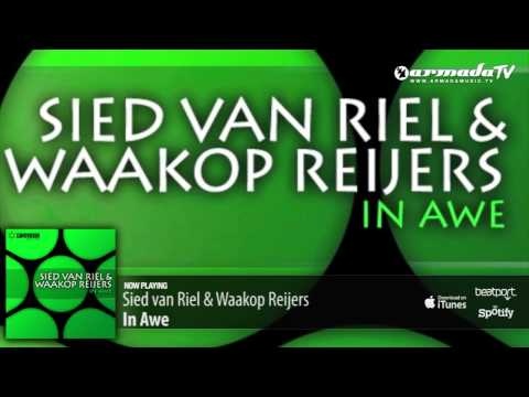 Sied van Riel & Waakop Reijers - In Awe (Original Mix) - UCGZXYc32ri4D0gSLPf2pZXQ