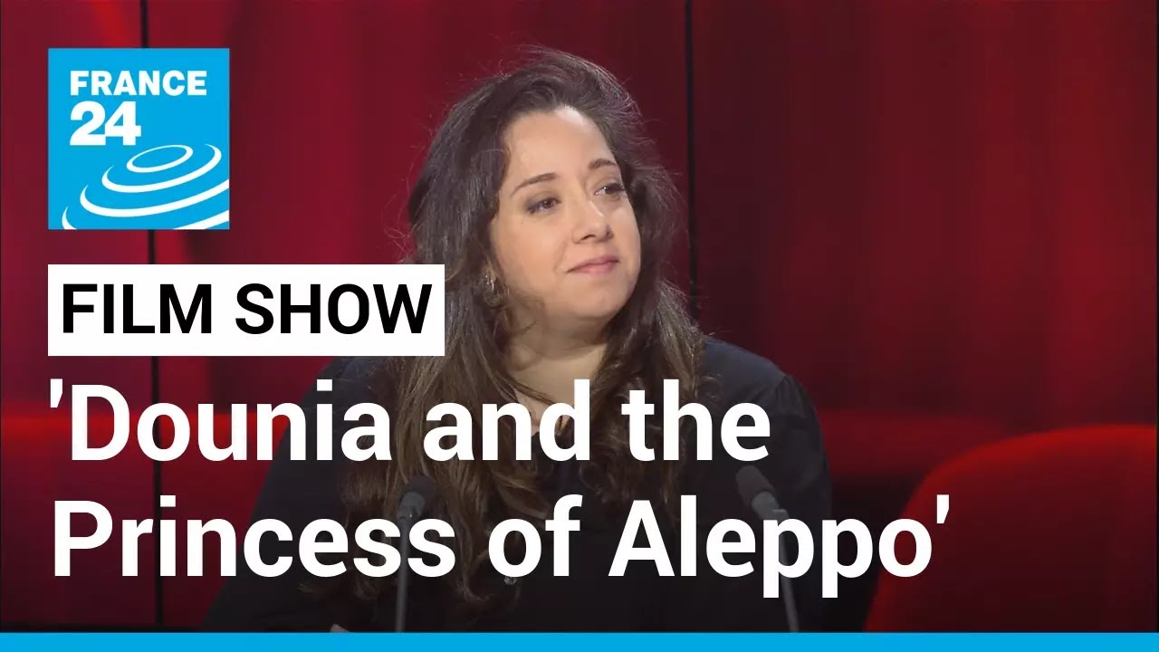 Film show: A touching tale of exile in ‘Dounia and the Princess of Aleppo’ • FRANCE 24 English
