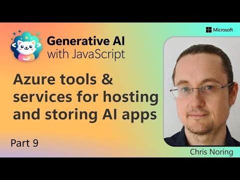 Azure tools & services for hosting and storing AI apps [Pt 9]