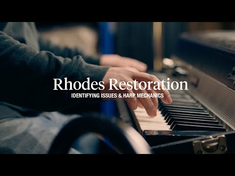 Rhodes Restoration | The Foundation – Identifying Issues & Harp Mechanics