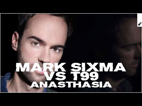 Mark Sixma vs. T99 - Anasthasia (Extended Mix) [AP] - UC-0tVXD8PHrPf4z4yokCkZg