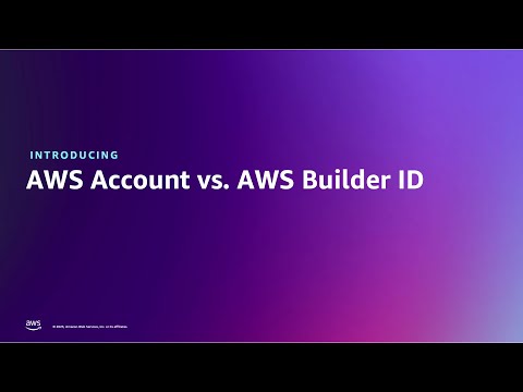AWS Account and Builder ID | Amazon Web Services