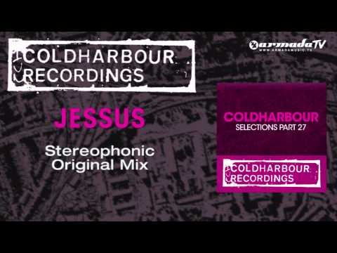Jessus - Stereophonic (Original Mix) - UCGZXYc32ri4D0gSLPf2pZXQ