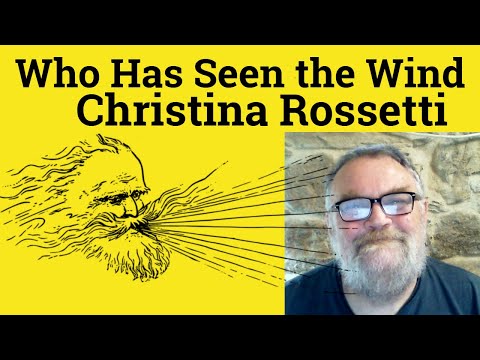 😎 Who Has Seen the Wind Christina Rossetti Analysis Who Has Seen the Wind Christina Rossetti Summary