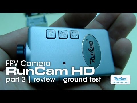 RUNCAM HD - Review Part 2: Ground test - UC7jd-JN3RitkYxALS7ZOnhA