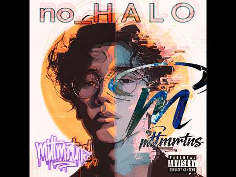 no_H A L O | mttmrtns. | Official Lyrics Music Video [HD]