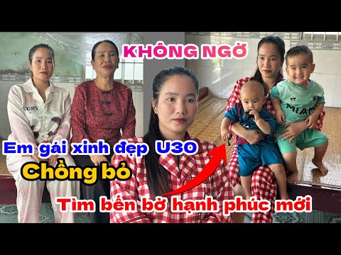 KHÔNG NGỜ “ em gái xinh đẹp U 30 chồng bỏ lên tiếng tìm bến bờ hạnh phúc mới