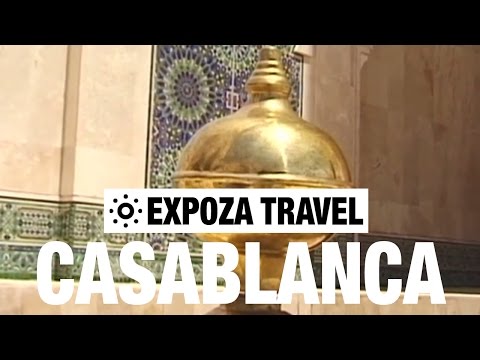 Casablanca Vacation Travel Video Guide - UC3o_gaqvLoPSRVMc2GmkDrg