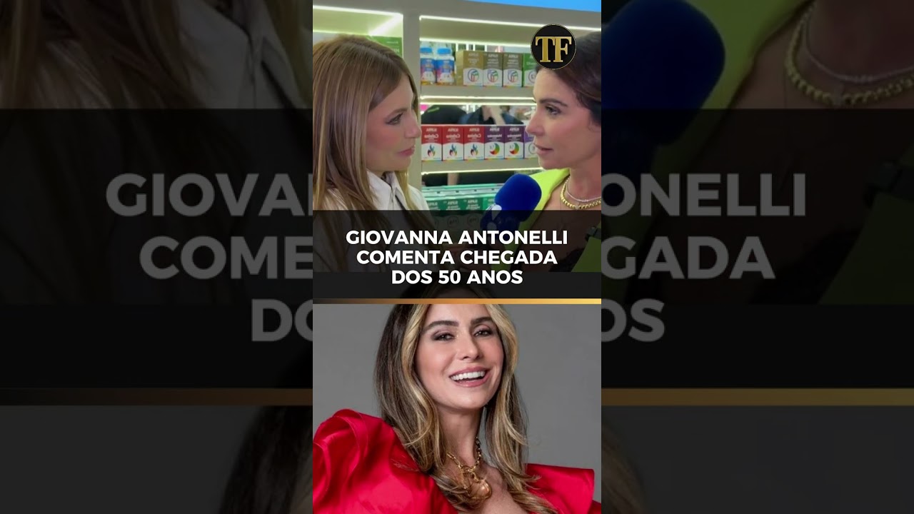 Próxima dos 50 anos, Giovanna Antonelli abre o coração: “Sou uma mulher muito intensa”