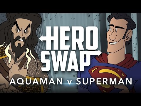 Aquaman v Superman - Hero Swap - UCHCph-_jLba_9atyCZJPLQQ