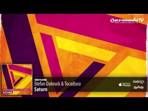 Stefan Dabruck & Tocadisco - Saturn (Original Mix) - UCGZXYc32ri4D0gSLPf2pZXQ