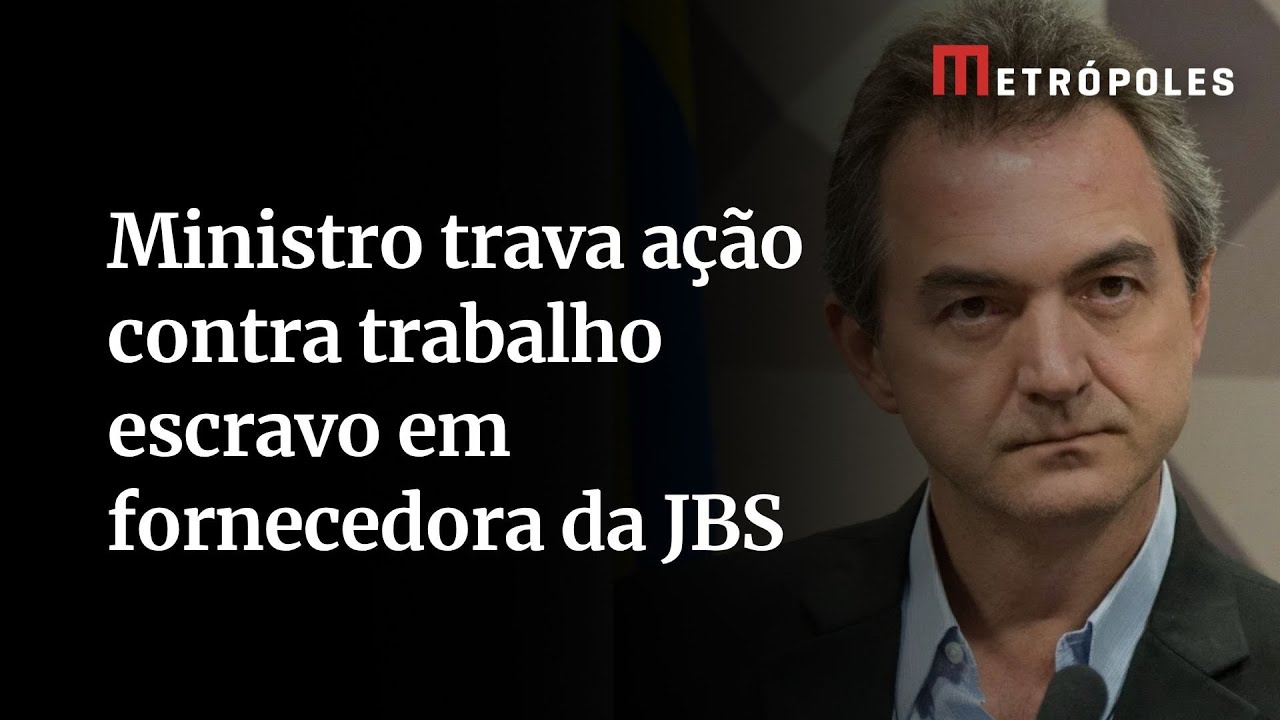 Decisão inédita do governo poupa JBS da lista do trabalho escravo