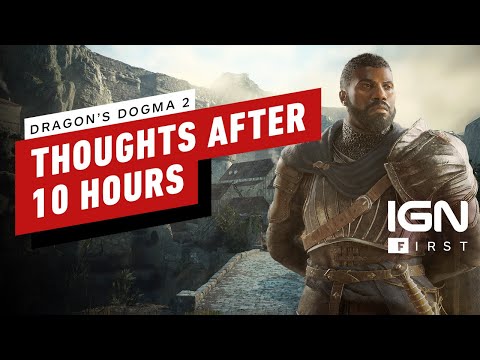 Dragon's Dogma 2: Everything We Know After 10 Hours of Play - IGN First