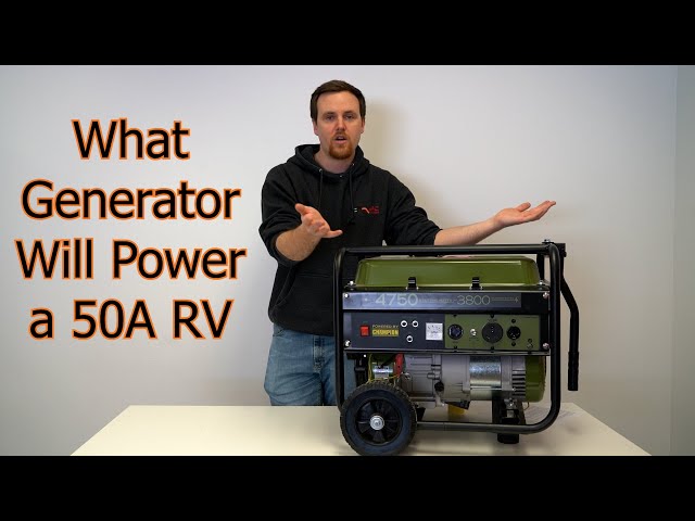 What Size Generator Do You Need for a 50 Amp RV?