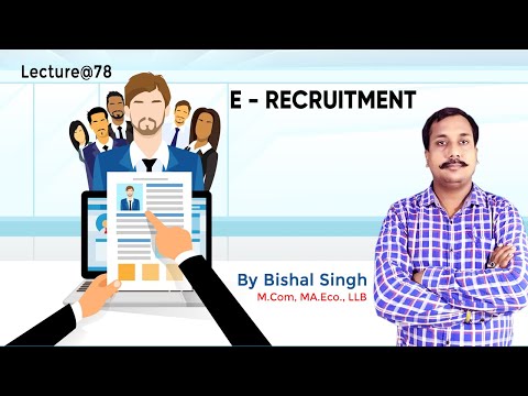 What is E - Recruitment ? II Business Management II Lecture@78 - By Bishal Singh