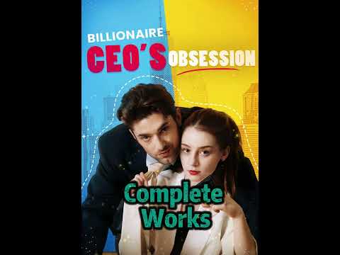 Billionaire CEO’s Obsession Complete Collection #shorts #shortplay #funny #goodshort poster