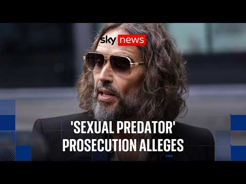 Russell Brand trial opens: prosecution labels him a 'ruthless sexual predator'