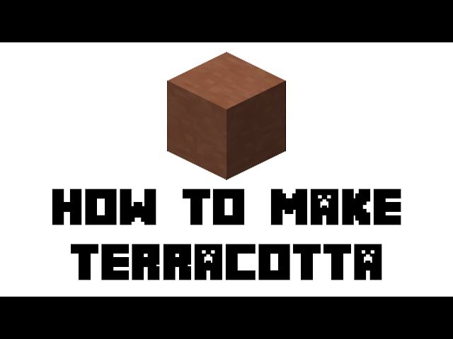 How to make Terracotta in Minecraft