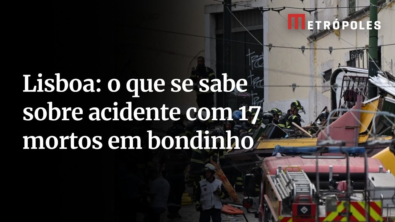 Lisboa o que se sabe sobre acidente com 17 mortos em bondinho