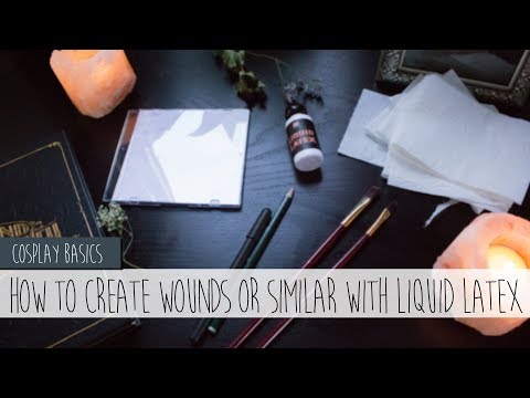 Cosplay Basics || How to create wounds and similar with Liquid Latex