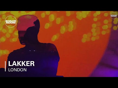 Lakker Boiler Room London Live Set - UCGBpxWJr9FNOcFYA5GkKrMg
