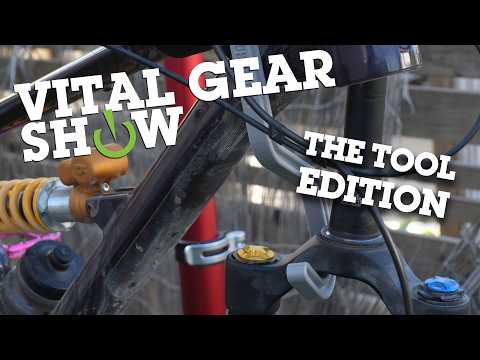 Vital MTB Gear Show – The Tool Edition