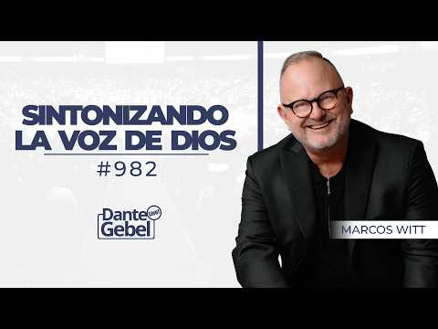 Marcos Witt #982 | Sintonizando la voz de Dios