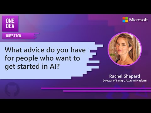 What advice do you have for people who want to get started in AI?