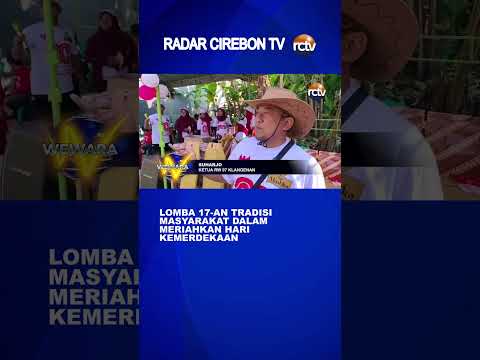 Lomba 17 An Tradisi Masyarakat dalam Meriahkan Hari Kemerdekaan