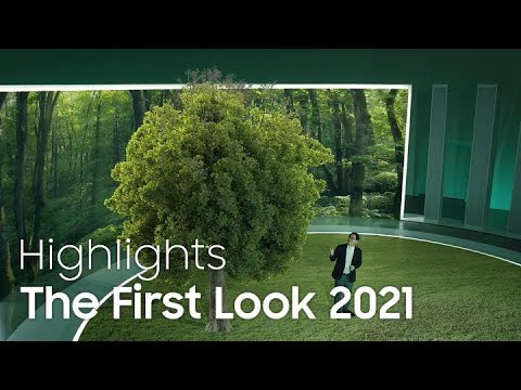 The First Look 2021 Highlights | Samsung
