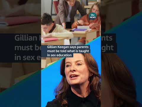 Gillian Keegan says parents must be told what is taught in sex education #uk #schools #education