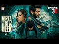 Mirza Ki Heer  Ep 30  Hina Afridi  Ali Raza  Zahid Ahmed  30 July 2026  ARY Digital