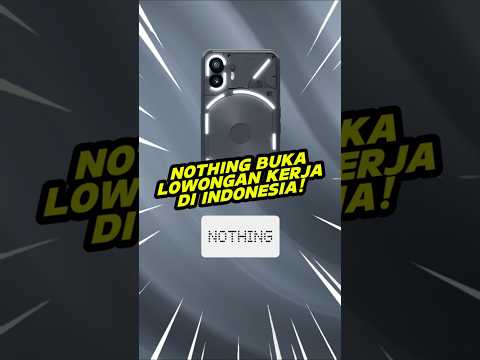 Nothing Buka Lowongan Kerja di Indonesia