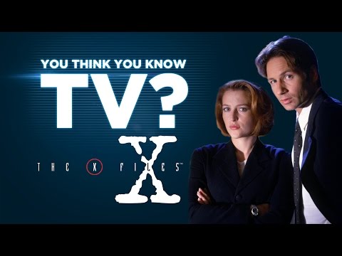 The X-Files - You Think You Know TV? - UCgMJGv4cQl8-q71AyFeFmtg