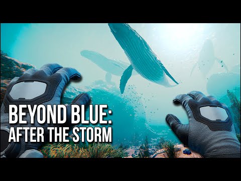 Beyond Blue: After The Storm | Full Game | Saving The Ocean ...