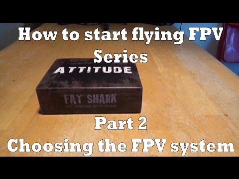 How to start flying FPV. Part 2, the FPV system - UCArUHW6JejplPvXW39ua-hQ