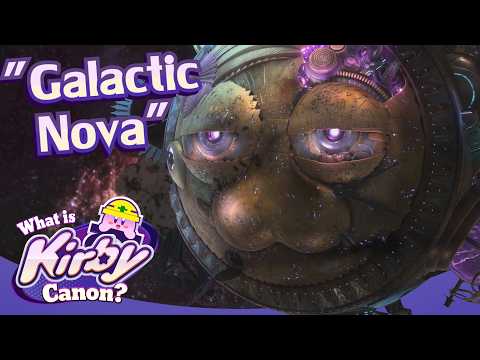 Galactic Nova | What is Kirby Canon?