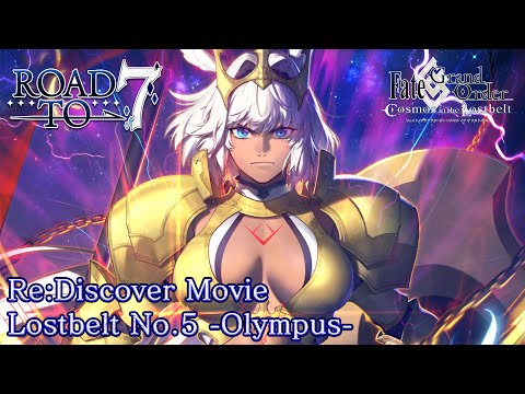 「Fate/Grand Order」Re: Discover Movie Lostbelt No.5 -Olympus-