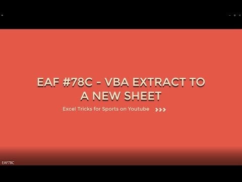 EAF #78C - Excel VBA to search and extract records to new sheet